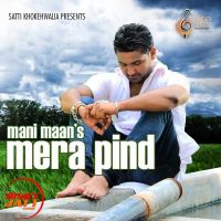 Mera Pind Mani Maan mp3 song ringtone, Mera Pind Mani Maan Ringtone Download - DjPunjab.Com.Mx