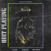 Quit Playing Big Boi Deep, Sunny Malton mp3 song ringtone, Quit Playing Big Boi Deep, Sunny Malton Ringtone Download - DjPunjab.Com.Mx
