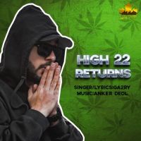 High 22 Returns Ga2ry mp3 song ringtone, High 22 Returns Ga2ry Ringtone Download - DjPunjab.Com.Mx
