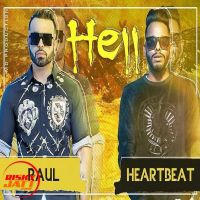 Hell Heartbeat, Raul mp3 song ringtone, Hell Heartbeat, Raul Ringtone Download - DjPunjab.Com.Mx