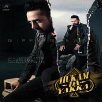Hukam Da Yakka Gippy Grewal mp3 song ringtone, Hukam Da Yakka Gippy Grewal Ringtone Download - DjPunjab.Com.Mx