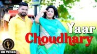 Yaar Choudhary Anjli Raj, Ankush Gurjar Moi, Geet Arora mp3 song ringtone, Yaar Choudhary Anjli Raj, Ankush Gurjar Moi, Geet Arora Ringtone Download - DjPunjab.Com.Mx