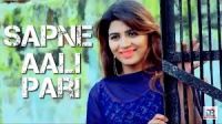Sapne Aali Pari Rahul Puthi, Sonika Singh mp3 song ringtone, Sapne Aali Pari Rahul Puthi, Sonika Singh Ringtone Download - DjPunjab.Com.Mx