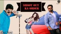 Shoot Out Ka Order TR Panchal, Vicky Kajla, Sumit Kajla mp3 song ringtone, Shoot Out Ka Order TR Panchal, Vicky Kajla, Sumit Kajla Ringtone Download - DjPunjab.Com.Mx