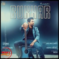 Bukhar Sukhbir mp3 song ringtone, Bukhar Sukhbir Ringtone Download - DjPunjab.Com.Mx