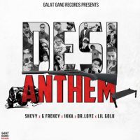 Desi Anthem Ikka, Lil Gold, Shevy, G frekey, Dr Love mp3 song ringtone, Desi Anthem Ikka, Lil Gold, Shevy, G frekey, Dr Love Ringtone Download - DjPunjab.Com.Mx