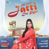 Jatti Da Pyar Veer Kaur mp3 song ringtone, Jatti Da Pyar Veer Kaur Ringtone Download - DjPunjab.Com.Mx