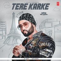 Tere Karke JSL Singh mp3 song ringtone, Tere Karke JSL Singh Ringtone Download - DjPunjab.Com.Mx