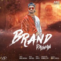 Brand Pavvan mp3 song ringtone, Brand Pavvan Ringtone Download - DjPunjab.Com.Mx