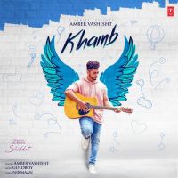 Khamb (Shiddat) Amber Vashisht mp3 song ringtone, Khamb (Shiddat) Amber Vashisht Ringtone Download - DjPunjab.Com.Mx
