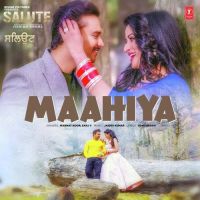 Maahiya (Salute) Mannat Noor, Sanj V mp3 song ringtone, Maahiya (Salute) Mannat Noor, Sanj V Ringtone Download - DjPunjab.Com.Mx