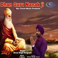 Dhan Guru Nanak ji Bhola Singh Sangrami mp3 song ringtone, Dhan Guru Nanak ji Bhola Singh Sangrami Ringtone Download - DjPunjab.Com.Mx