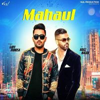 Mahaul Gavy Dhindsa mp3 song ringtone, Mahaul Gavy Dhindsa Ringtone Download - DjPunjab.Com.Mx