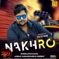 Nakhro Akshay Nawanshahriya mp3 song ringtone, Nakhro Akshay Nawanshahriya Ringtone Download - DjPunjab.Com.Mx