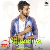 Diljaaniya Gurkaran Malhans mp3 song ringtone, Diljaaniya Gurkaran Malhans Ringtone Download - DjPunjab.Com.Mx