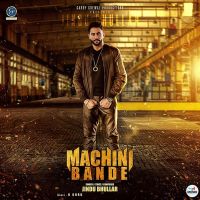 Machini Bande Jindu Bhullar mp3 song ringtone, Machini Bande Jindu Bhullar Ringtone Download - DjPunjab.Com.Mx