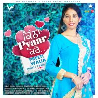 Kinna Pyaar Kren Preeti Walia mp3 song ringtone, Kinna Pyaar Kren Preeti Walia Ringtone Download - DjPunjab.Com.Mx