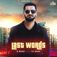 Last words D Maan mp3 song ringtone, Last words D Maan Ringtone Download - DjPunjab.Com.Mx