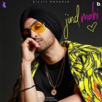 Jind Mahi Diljit Dosanjh mp3 song ringtone, Jind Mahi Diljit Dosanjh Ringtone Download - DjPunjab.Com.Mx