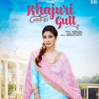 Khajuri Gutt Sarika Gill mp3 song ringtone, Khajuri Gutt Sarika Gill Ringtone Download - DjPunjab.Com.Mx