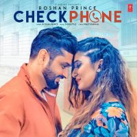Check Phone Roshan Prince mp3 song ringtone, Check Phone Roshan Prince Ringtone Download - DjPunjab.Com.Mx