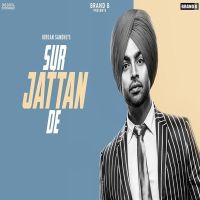 Sur Jattan De Jordan Sandhu mp3 song ringtone, Sur Jattan De Jordan Sandhu Ringtone Download - DjPunjab.Com.Mx