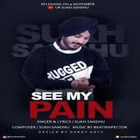 See My Pain Sukh Sandhu mp3 song ringtone, See My Pain Sukh Sandhu Ringtone Download - DjPunjab.Com.Mx
