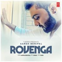 Rovenga Aarsh Benipal mp3 song ringtone, Rovenga Aarsh Benipal Ringtone Download - DjPunjab.Com.Mx