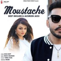 Moustache ( Muchh Da Sawal) Deep Dhillon, Jaismeen Jassi mp3 song ringtone, Moustache (Muchh Da Sawal) Deep Dhillon, Jaismeen Jassi Ringtone Download - DjPunjab.Com.Mx