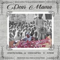 Dear Mamma Amantej Hundal mp3 song ringtone, Dear Mamma Amantej Hundal Ringtone Download - DjPunjab.Com.Mx