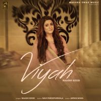Viyah Raashi Sood mp3 song ringtone, Viyah Raashi Sood Ringtone Download - DjPunjab.Com.Mx