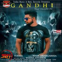 Gandhi (Gandhi De Yaar) Yodha mp3 song ringtone, Gandhi (Gandhi De Yaar) Yodha Ringtone Download - DjPunjab.Com.Mx