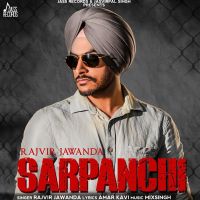 Sarpanchi Rajvir Jawanda mp3 song ringtone, Sarpanchi Rajvir Jawanda Ringtone Download - DjPunjab.Com.Mx