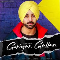 Goriyan Gallan Sartaj Virk mp3 song ringtone, Goriyan Gallan Sartaj Virk Ringtone Download - DjPunjab.Com.Mx