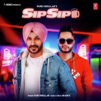 Sip Sip Guru Bhullar mp3 song ringtone, Sip Sip Guru Bhullar Ringtone Download - DjPunjab.Com.Mx
