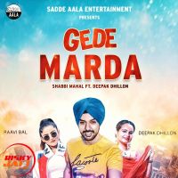 Gede Marda Shabbi Mahal, Deepak Dhillon mp3 song ringtone, Gede Marda Shabbi Mahal, Deepak Dhillon Ringtone Download - DjPunjab.Com.Mx