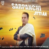 Sarpanchi Jitti Aa Sandhu Surjit mp3 song ringtone, Sarpanchi Jitti Aa Sandhu Surjit Ringtone Download - DjPunjab.Com.Mx