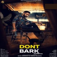 Dont Bark If You Cant Bite Sippy Gill mp3 song ringtone, Dont Bark If You Cant Bite Sippy Gill Ringtone Download - DjPunjab.Com.Mx