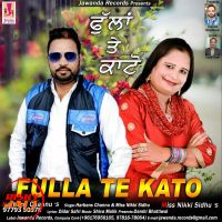 Fulla Te kato Harbans Channu, Miss Nikki Sidhu mp3 song ringtone, Fulla Te kato Harbans Channu, Miss Nikki Sidhu Ringtone Download - DjPunjab.Com.Mx