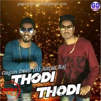 Thodi Thodi Gagan Deep, Aman Raj mp3 song ringtone, Thodi Thodi Gagan Deep, Aman Raj Ringtone Download - DjPunjab.Com.Mx