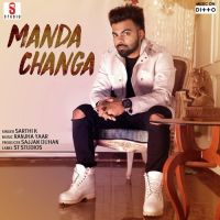 Manda Changa (Busy) Sarthi K mp3 song ringtone, Manda Changa (Busy) Sarthi K Ringtone Download - DjPunjab.Com.Mx