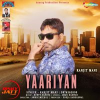 Yaariyan Ranjit Mani mp3 song ringtone, Yaariyan Ranjit Mani Ringtone Download - DjPunjab.Com.Mx