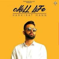 Chill Life Harkirat Maan mp3 song ringtone, Chill Life Harkirat Maan Ringtone Download - DjPunjab.Com.Mx