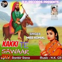 Kakki Te Sawaar Miss Komal mp3 song ringtone, Kakki Te Sawaar Miss Komal Ringtone Download - DjPunjab.Com.Mx