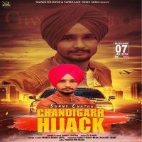 Chandigarh Hijack Sunny Chatha mp3 song ringtone, Chandigarh Hijack Sunny Chatha Ringtone Download - DjPunjab.Com.Mx