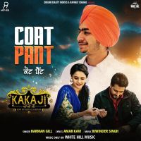 Coat Pant (Kaka Ji) Harman Gill mp3 song ringtone, Coat Pant (Kaka Ji) Harman Gill Ringtone Download - DjPunjab.Com.Mx
