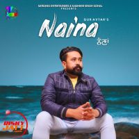Naina Guravtar mp3 song ringtone, Naina Guravtar Ringtone Download - DjPunjab.Com.Mx