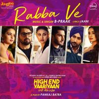 Rabba Ve (High End Yaariyaan) B Praak mp3 song ringtone, Rabba Ve (High End Yaariyaan) B Praak Ringtone Download - DjPunjab.Com.Mx