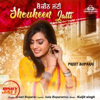 Shoukeen Jatti Preet Boparai mp3 song ringtone, Shoukeen Jatti Preet Boparai Ringtone Download - DjPunjab.Com.Mx