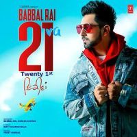 21 Va Babbal Rai, Gurlez Akhtar mp3 song ringtone, 21 VA Babbal Rai, Gurlez Akhtar Ringtone Download - DjPunjab.Com.Mx